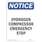 Signmission OSHA Notice, 7" Height, Hydrogen Compressor Emergency Stop Sign, 7" X 5", Portrait OS-NS-D-57-V-13568 - alternate 1